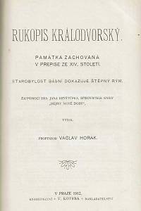 Goll, Jaroslav / Jireček, Hermenegild / Letošník, Josef / Horák, Václav / Flajšhans, Václav – Konvolut textů o Rukopisech královédvorském a zelenohorském