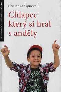 167388. Signorelli, Costanza – Chlapec, který si hrál s anděly