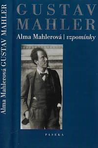 31297. Mahlerová, Alma – Gustav Mahler : vzpomínky