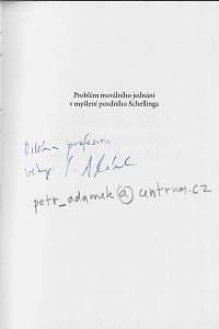 Adámek, Petr – Problém morálního jednání v myšlení pozdního Schellinga (podpis)