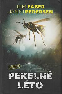 167427. Faber, Kim / Pedersen, Janni – Pekelné léto