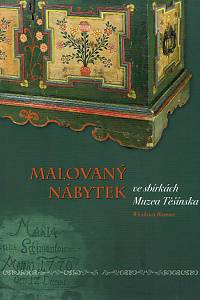 166667. Branna, Wiesława – Malovaný nábytek ve sbírkách Muzea Těšínska