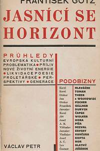 59827. Götz, František – Jasníci se horizont : průhledy a podobizny (podpis)