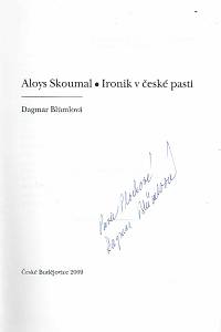 Blümlová, Dagmar – Aloys Skoumal : ironik v české pasti (podpis)
