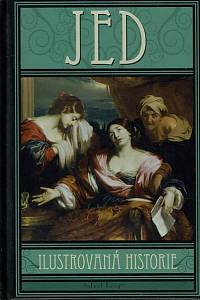 166689. Levy, Joel – Jed : ilustrovaná historie