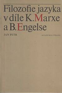 167443. Petr, Jan – Filozofie jazyka v díle K. Marxe a B. Engelse (podpis)