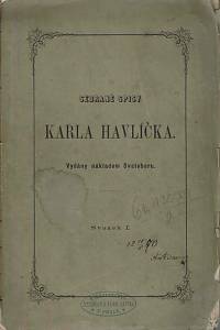 28100. Havlíček Borovský, Karel – Sebrané spisy Karla Havlíčka I.