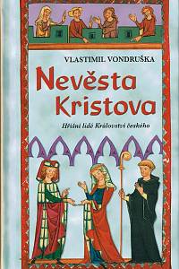166706. Vondruška, Vlastimil – Nevěsta Kristova
