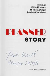 Planner, Jiří / Kosatík, Pavel – Planner story (podpis)