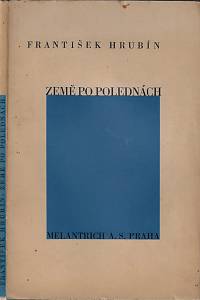 166622. Hrubín, František – Země po polednách