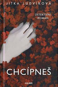 166726. Ludvíková, Jitka – Chcípneš : detektivní román (podpis)