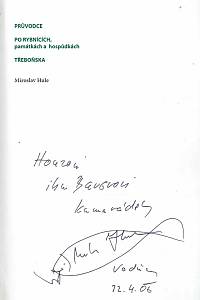Hule, Miroslav – Průvodce po rybnících, památkách a hospůdkách Třeboňska (podpis)