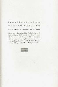 Gómez de la Serna, Ramón – Torero Caracho : torerský román (podpis)