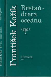 29256. Kožík, František – Bretaň : dcera oceánu