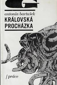 102766. Bartušek, Antonín – Královská procházka