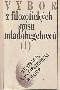 17068. Výbor z filozofických spisů mladohegelovců I. (podpis)