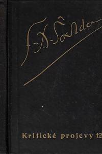 125970. Šalda, František Xaver – Kritické projevy, 12, 1922-1924 / F.X. Šalda