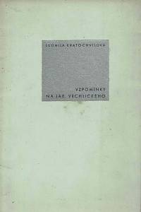 166774. Kratochvílová, Ludmila – Vzpomínky na J. Vrchlického (podpis)