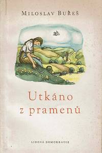 166787. Bureš, Miloslav – Utkáno z pramenů
