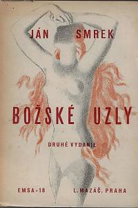 167074. Smrek, Ján [= Čietek, Ján] – Božské uzly