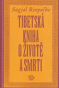 167498. Sogjal – Tibetská kniha o životě a smrti