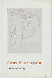 167528. Benyovszky, Ladislav – Cesty k neskrytosti (podpis)
