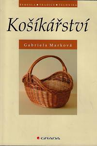 167094. Marková, Gabriela – Košíkářství