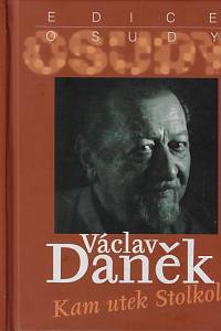 167098. Daněk, Václav – Kam utek Stolkolet