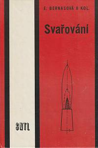 167577. Bernasová, Eva – Svařování