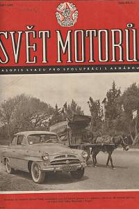 167610. Svět motorů, Časopis Svazu pro spolupráci s armádou, Ročník XI., číslo 1-19 (1957) + čísla 20, 21, 22, 23, 24, 25 a 26 X. ročníku (1956)