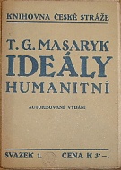 50692. Masaryk, Tomáš Garrigue – Ideály humanitní, Několik kapitol (autorisované vydání)