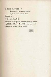 Jahn, Metoděj / Slavičínský, Jan Misárek / Kalda, Ozef / Žeranovský, Jan Spáčil / Bystřina, Otakar / Zábranský, Alois – Tři z Valašska ; Tři z Hané