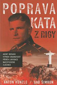 167644. Kincle, Anton / Šimron, Gad – Poprava kata z Rigy