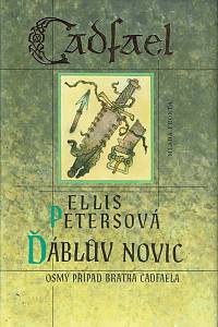 116519. Petersová, Ellis [= Pargeter, Edith Mary] – Ďáblův novic : osmý případ bratra Cadfaela