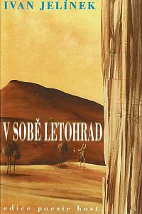 167696. Jelínek, Ivan – V sobě letohrad