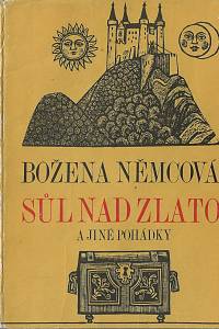 167127. Němcová, Božena – Sůl nad zlato a jiné pohádky