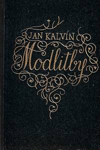 84911. Kalvín, Jan – Modlitby Jana Kalvína