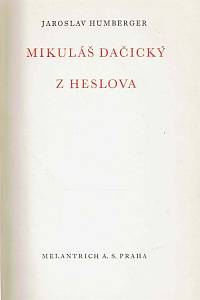 Humberger, Jaroslav – Mikuláš Dačický z Heslova