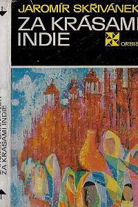 167133. Skřivánek, Jaromír – Za krásami Indie (podpis)