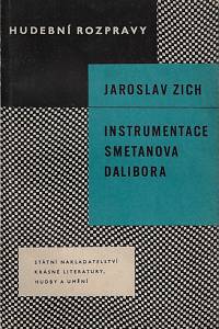167143. Zich, Jaroslav – Instrumentace Smetanova Dalibora : esteticko-theoretická studie