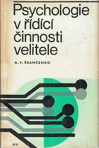 166883. Šramčenko, A. F. – Psychologie v řídící činnosti velitele 