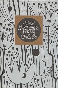 30671. Kostohryz, Josef – Strmá nenaděj