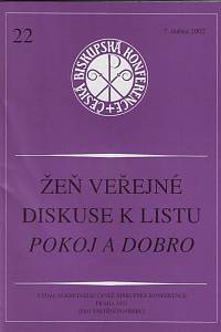 167172. Katolická církev. Česká biskupská konference – Žeň veřejné diskuse k listu Pokoj a dobro
