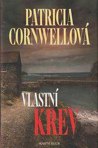 167822. Cornwellová, Patricia – Vlastní krev