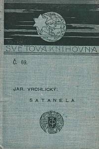 167828. Vrchlický, Jaroslav (= Frida, Emil ) – Satanela