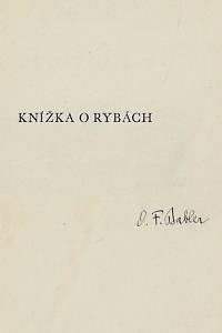 Knížka o rybách / uspořádal Otto F. Babler ; dvěma dřevorytovými vignettami vyzdobil Karel Minář (podpis)