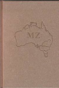 161248. Zikmund, Miroslav – Modrý mauritius : ...a přece Austrálie! : cestopisné poznámky s fotografiemi skalních maleb Aboridžinců (podpis)