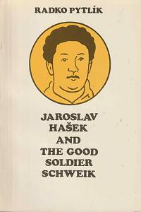 167848. Pytlík, Radko – Jaroslav Hašek ant The Good Soldier Schweik