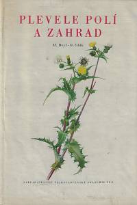 167849. Deyl, Miloš – Plevele polí a zahrad