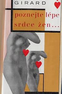 Girard, Pierre – Poznejte lépe srdce žen... : román